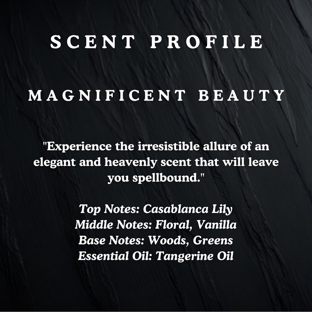 MAGNIFICENT BEAUTY Candle