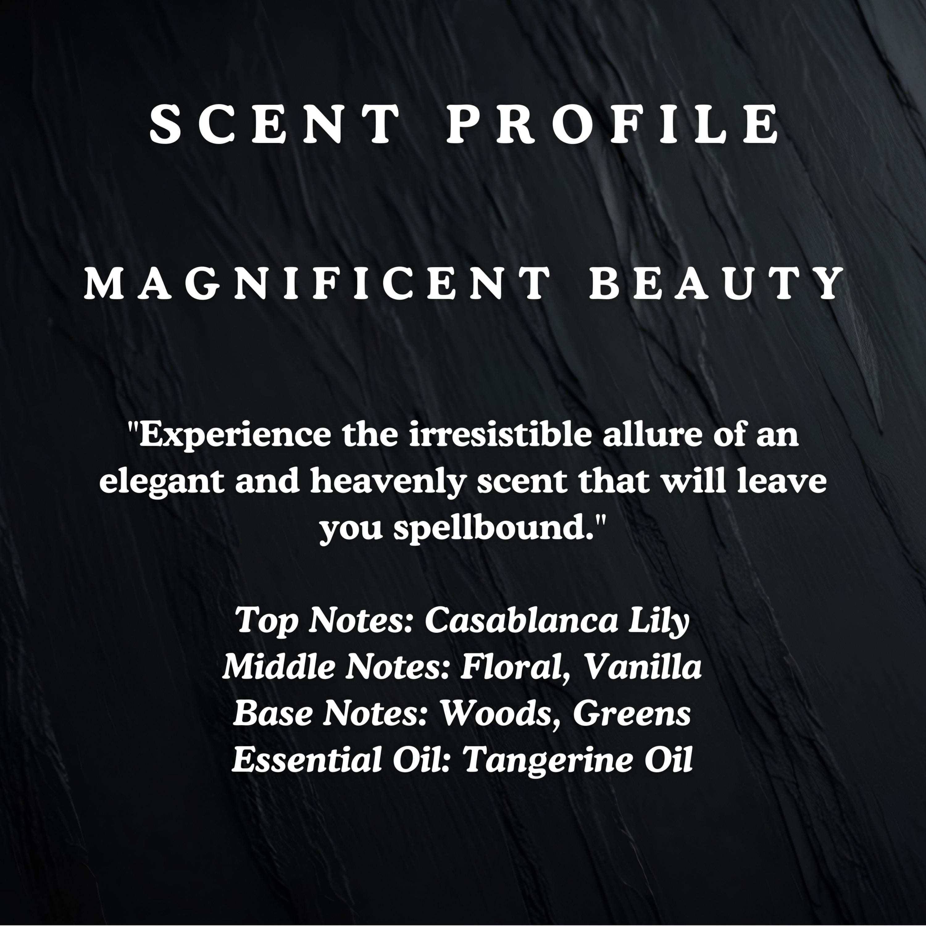 MAGNIFICENT BEAUTY Candle